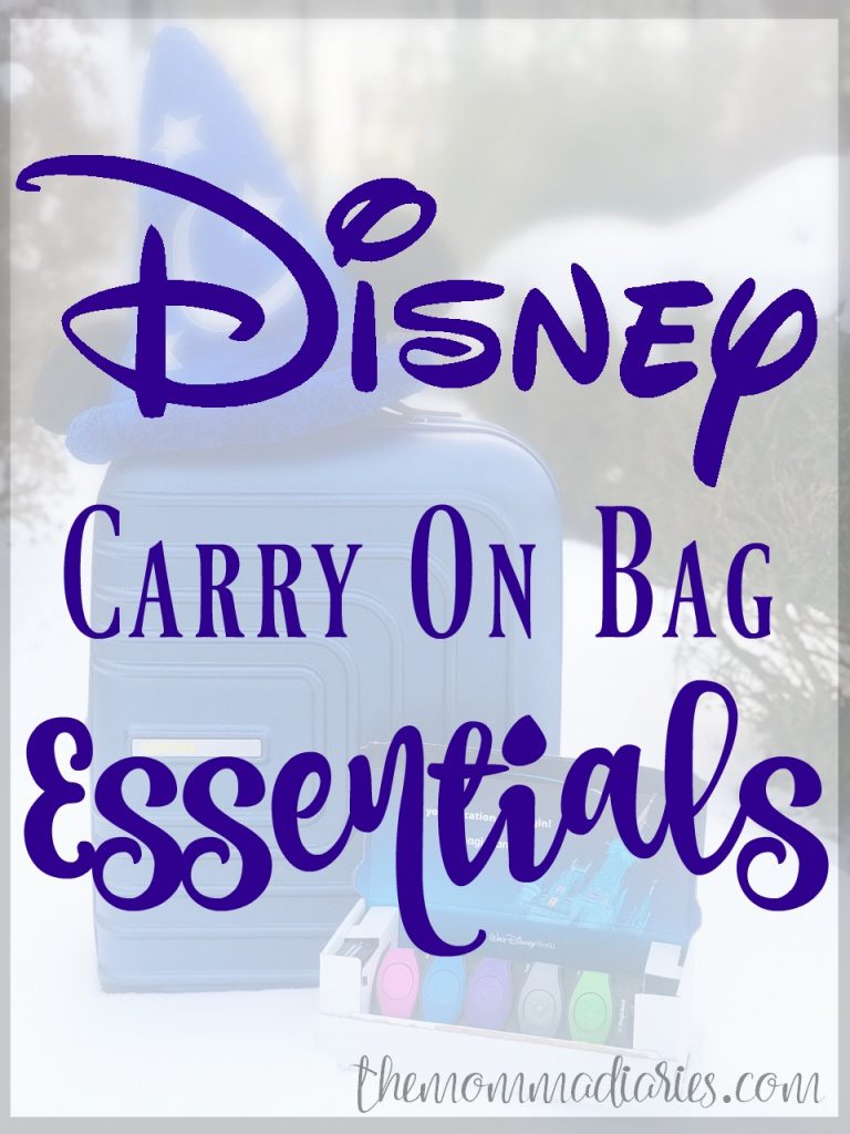 Disney Carry on Bag Essentials, Disney Bag Essentials