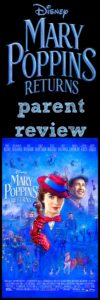 Mary Poppins Returns Parent Review, #MaryPoppinsReturns