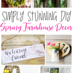 DIY Spring Farmhouse Decor
